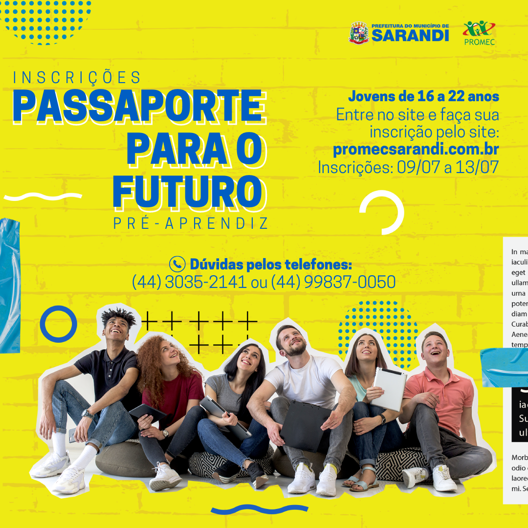 Inscrições do processo seletivo para o Projeto Passaporte para o Futuro (Pré-aprendiz)